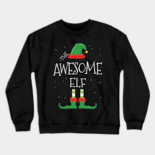 AWESOME Elf Family Matching Christmas Group Funny Gift Crewneck Sweatshirt